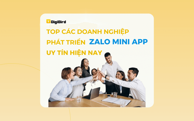 Top các doanh nghiệp phát triển Zalo Mini App uy tín hiện nay