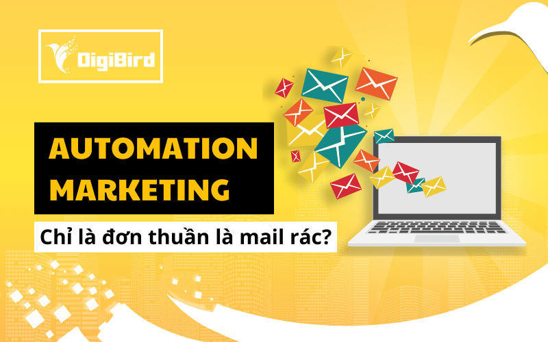 Automation Marketing là 1 công cụ tuyệt vời như thế nào?