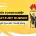 Văn hóa doanh nghiệp Huawei: casestudy thành công