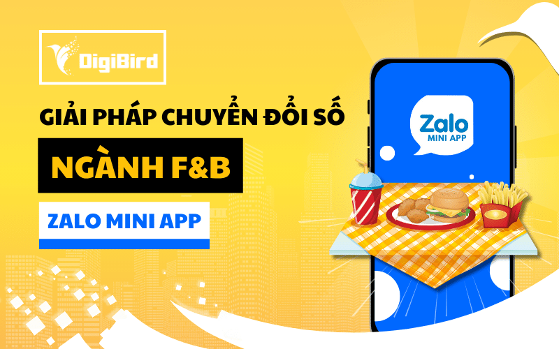 Zalo Mini App F&B cho hoạt động chuyển đổi số ngành F&B
