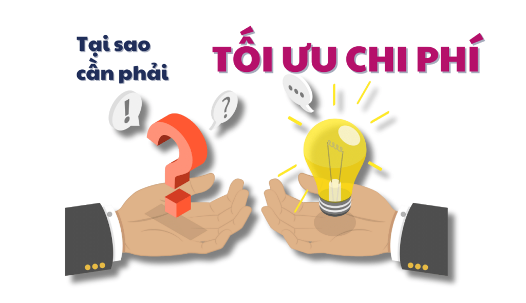 Vì sao doanh nghiệp cần tối ưu chi phí
