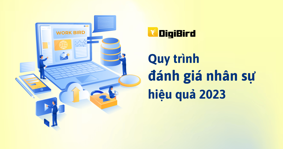 Quy trình đánh giá nhân sự hiệu quả 2023