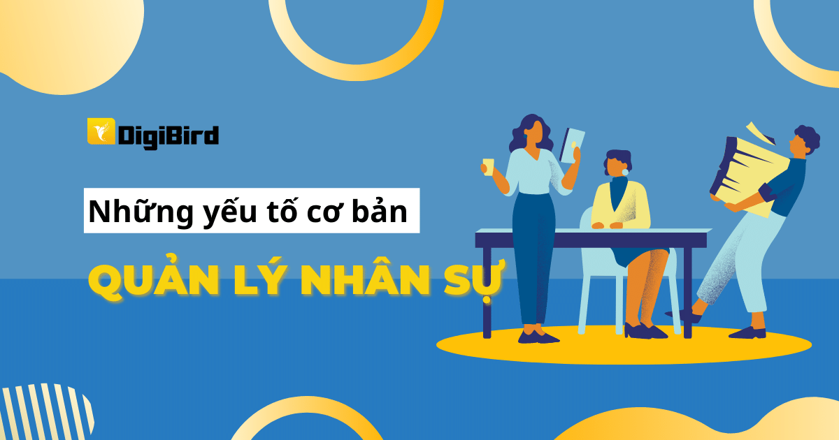 7 yếu tố cơ bản trong quản lý nhân sự thời đại 4.0