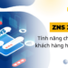 ZNS tính năng chăm sóc khách hàng