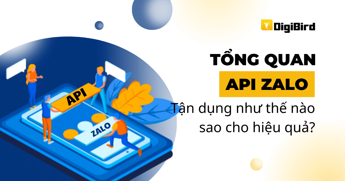 Tổng quan về API Zalo và cách sử dụng hiệu quả