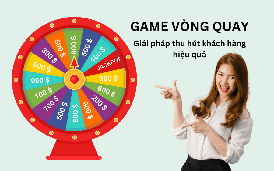 Game vòng quay - Trò chơi giải trí hấp dẫn, dễ chơi