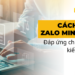 Cách tạo Zalo Mini App đáp ứng chính sách kiểm duyệt
